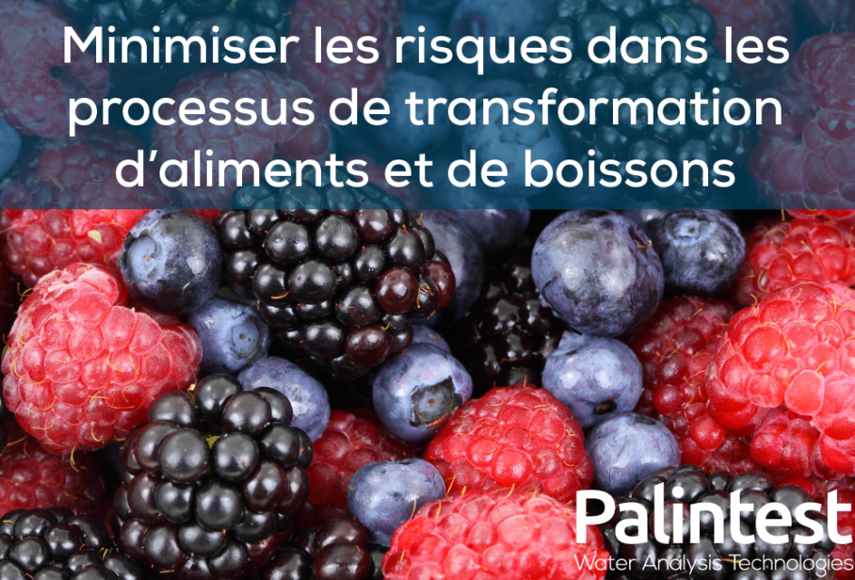 Minimiser les risques dans les processus de transformation d’aliments et de boissons